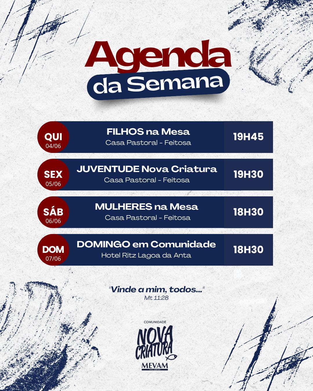 AGENDA DA SEMANA  - 04 a 07 de Junho